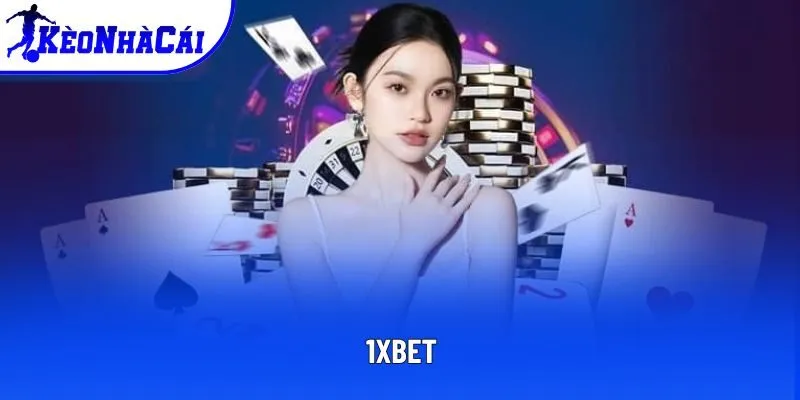 1xbet - Cá Cược Thể Thao Kịch Tính, Cuồng Nhiệt Nhất